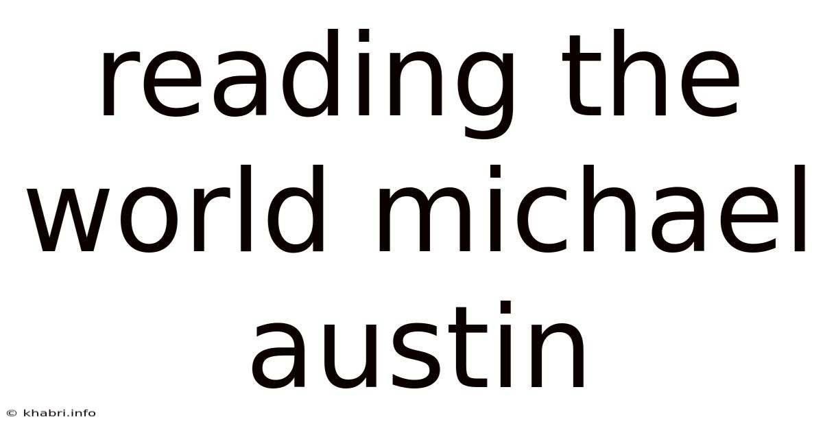 Reading The World Michael Austin
