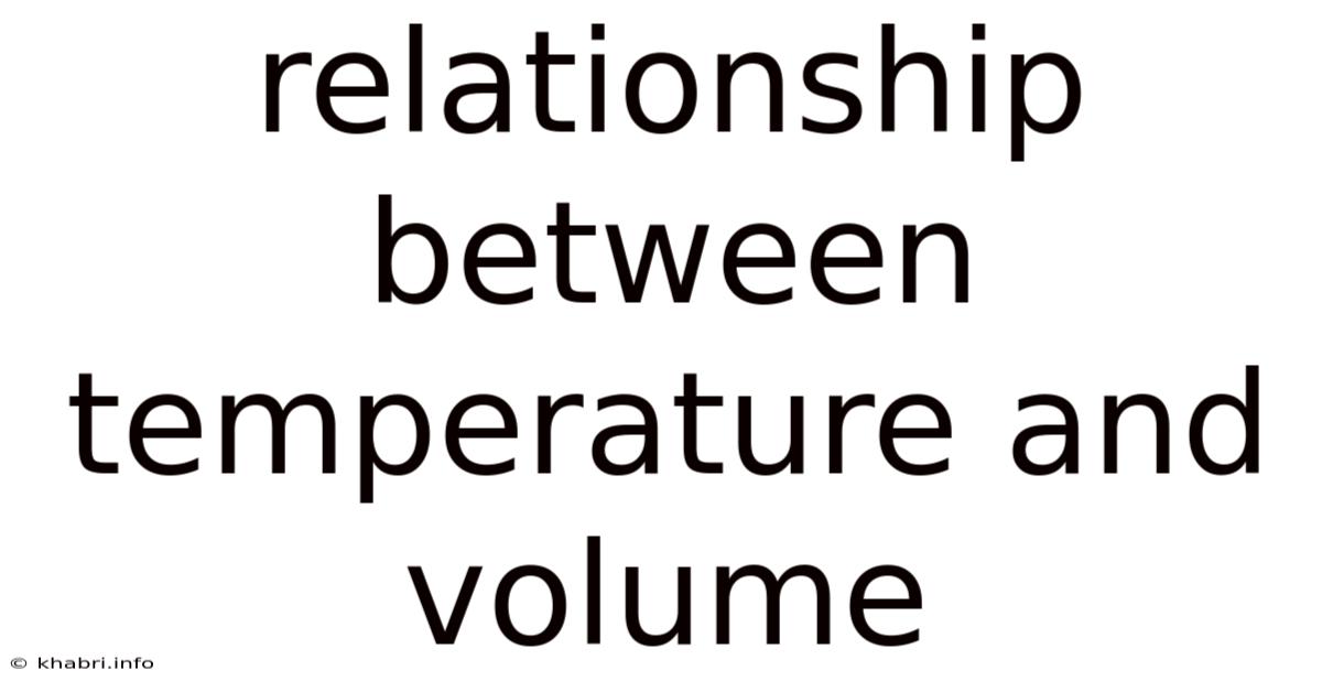 Relationship Between Temperature And Volume