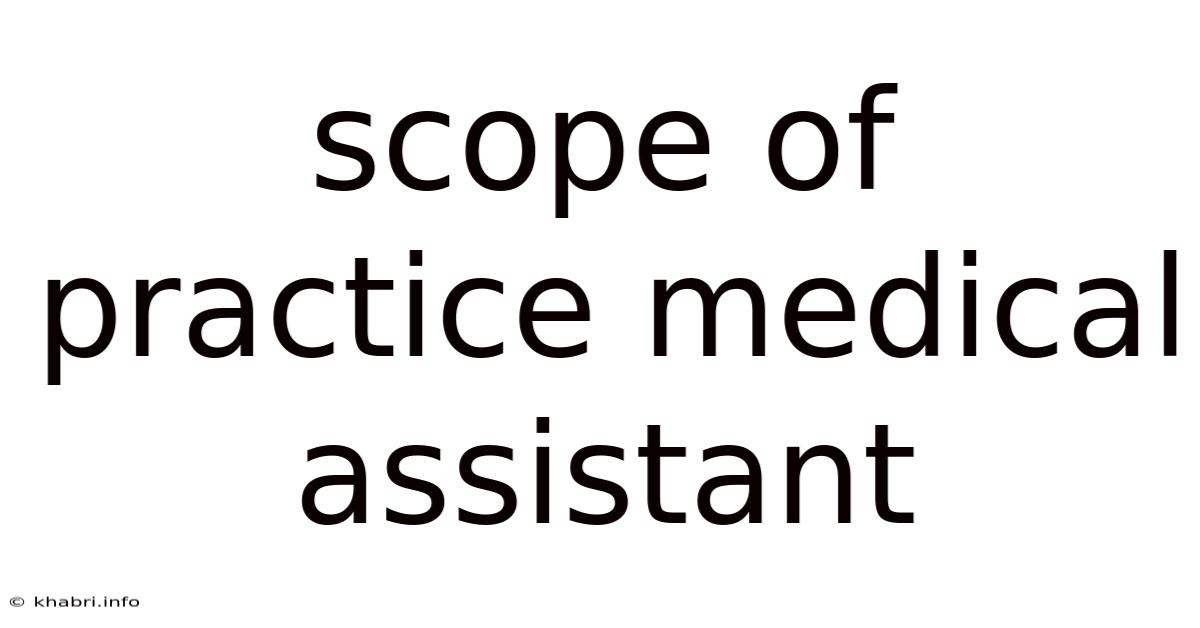 Scope Of Practice Medical Assistant