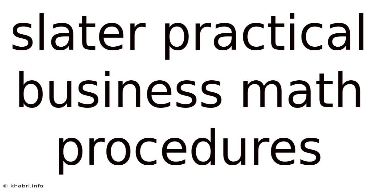 Slater Practical Business Math Procedures