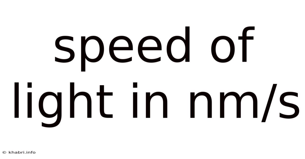 Speed Of Light In Nm/s