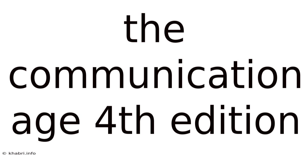 The Communication Age 4th Edition