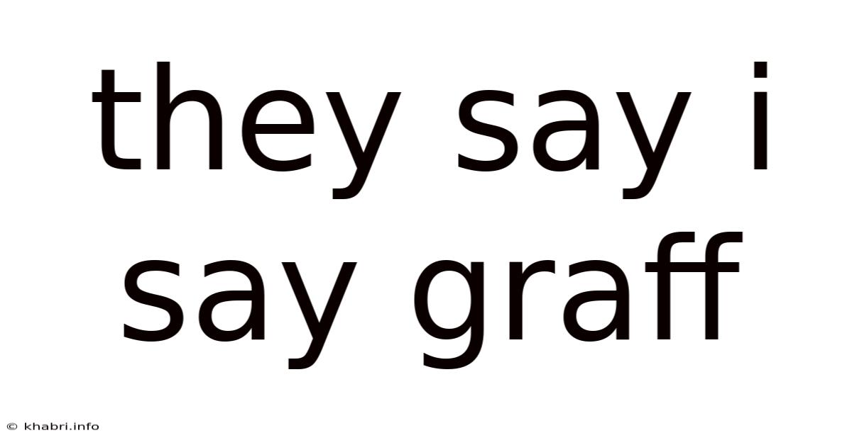 They Say I Say Graff