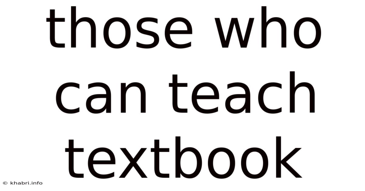 Those Who Can Teach Textbook