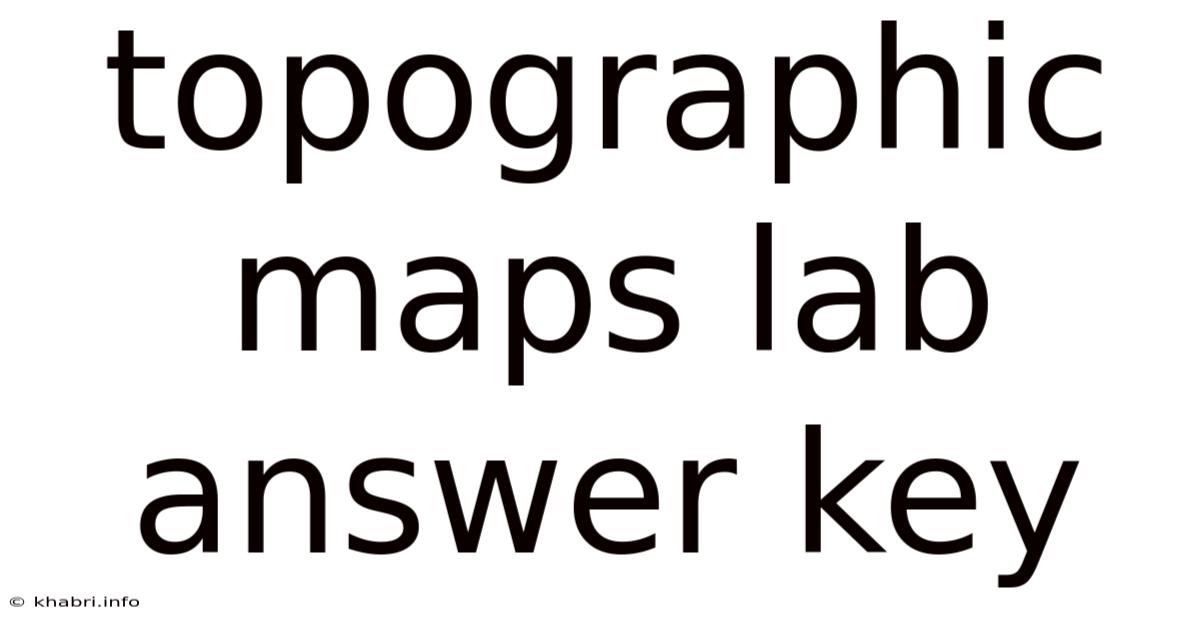 Topographic Maps Lab Answer Key