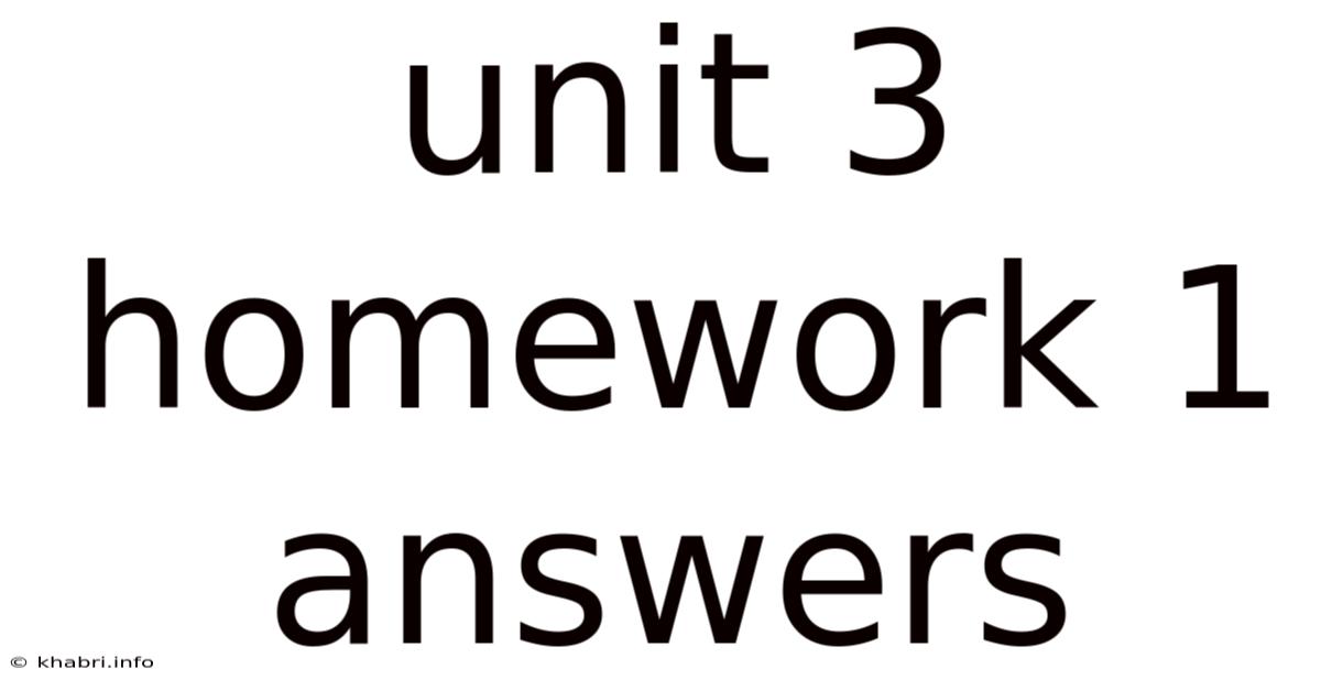 Unit 3 Homework 1 Answers