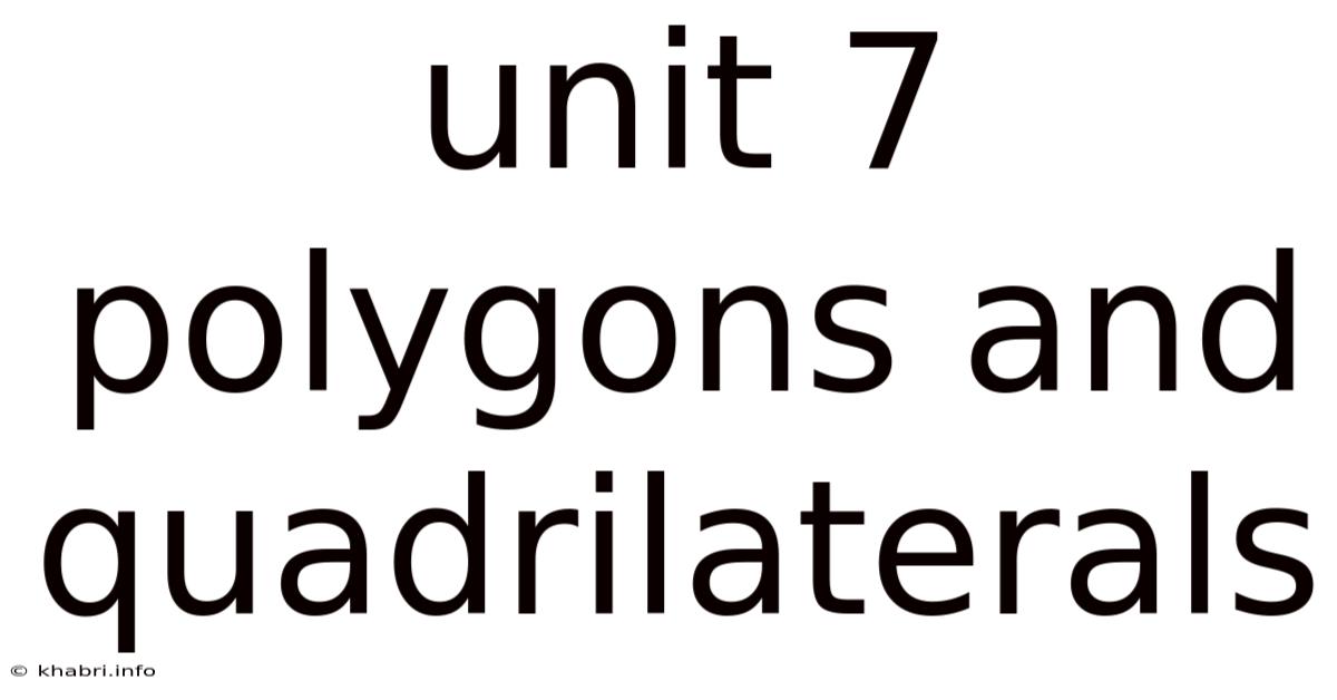 Unit 7 Polygons And Quadrilaterals
