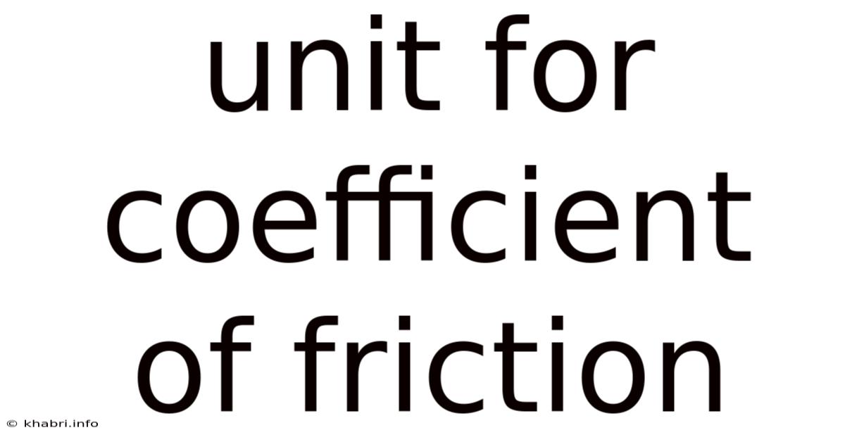 Unit For Coefficient Of Friction