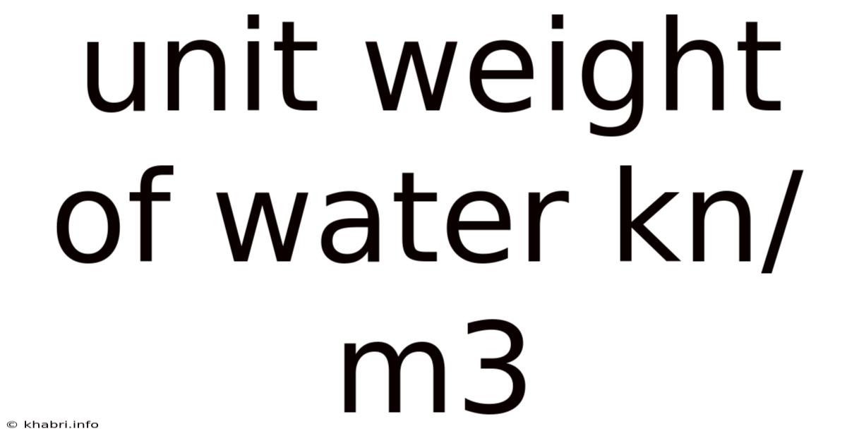Unit Weight Of Water Kn/m3