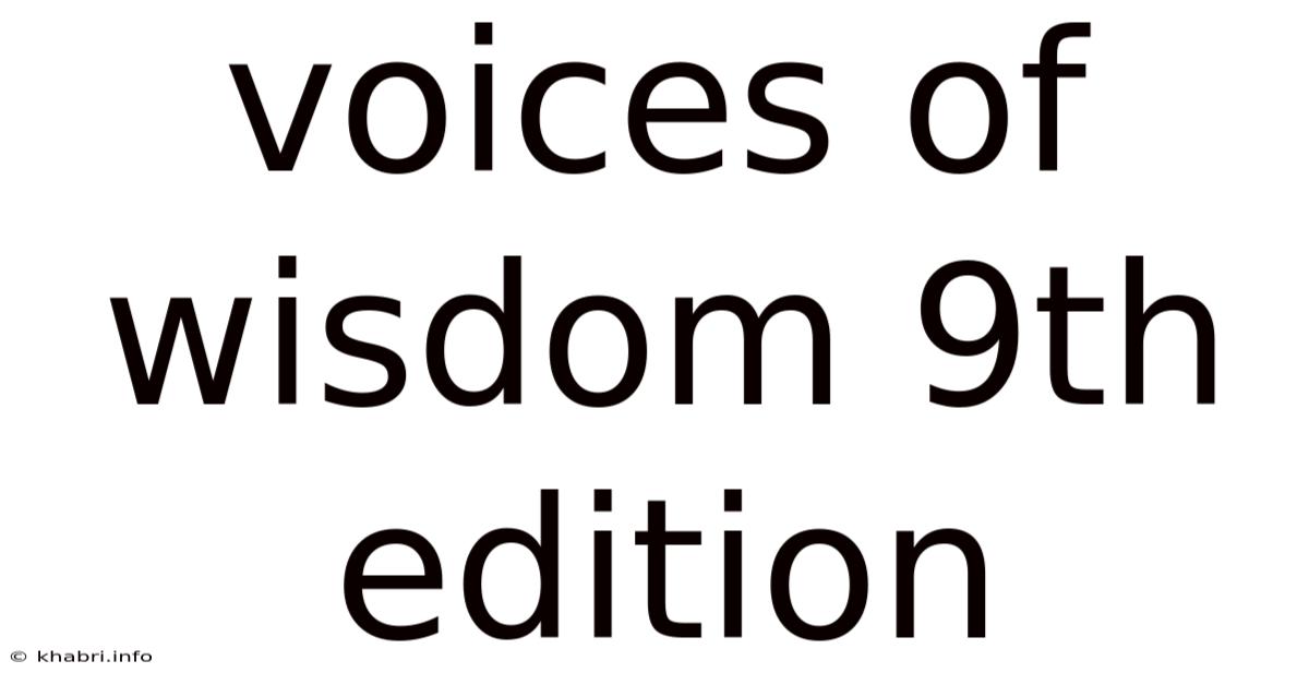 Voices Of Wisdom 9th Edition