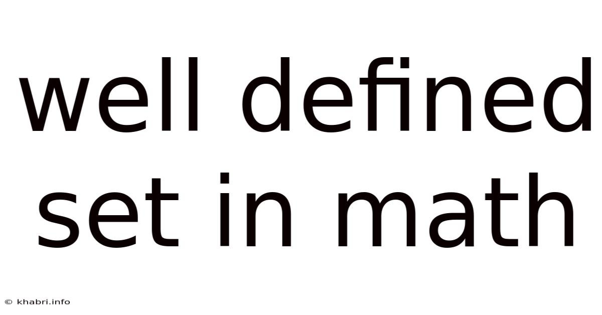 Well Defined Set In Math