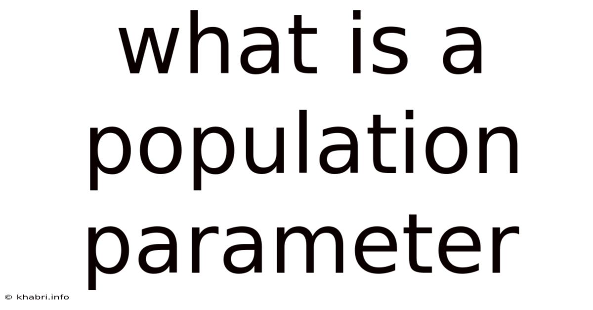 What Is A Population Parameter