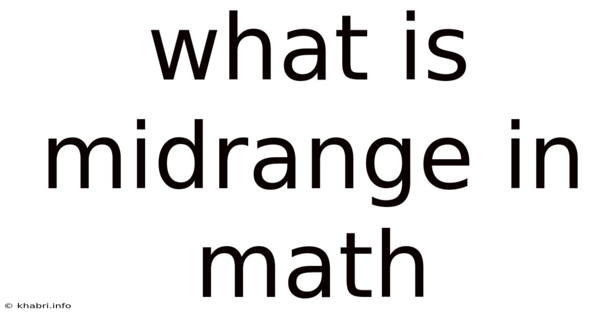 What Is Midrange In Math