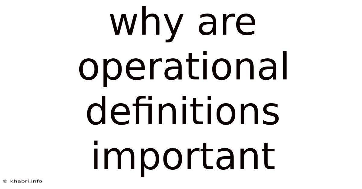 Why Are Operational Definitions Important