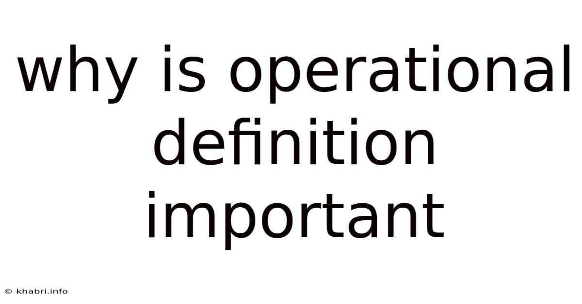 Why Is Operational Definition Important