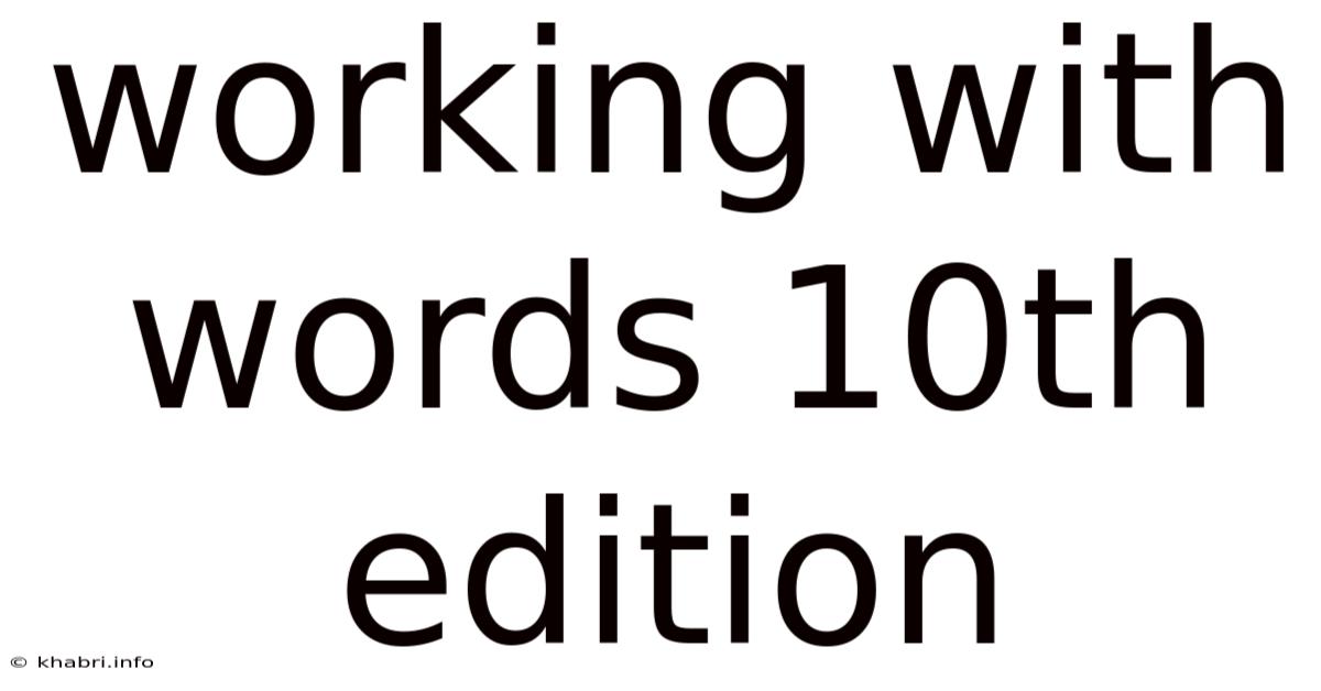 Working With Words 10th Edition